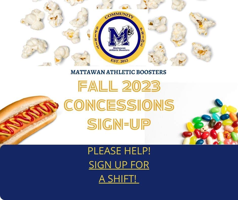 mattawan athletic boosters fall 2023 concessions sign-up please help sign up for a shift